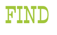 FIND